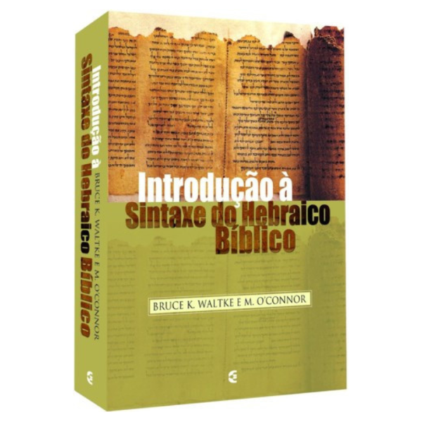 Introdução A Sintaxe Do Hebraico Bíblico - Cultura Cristã