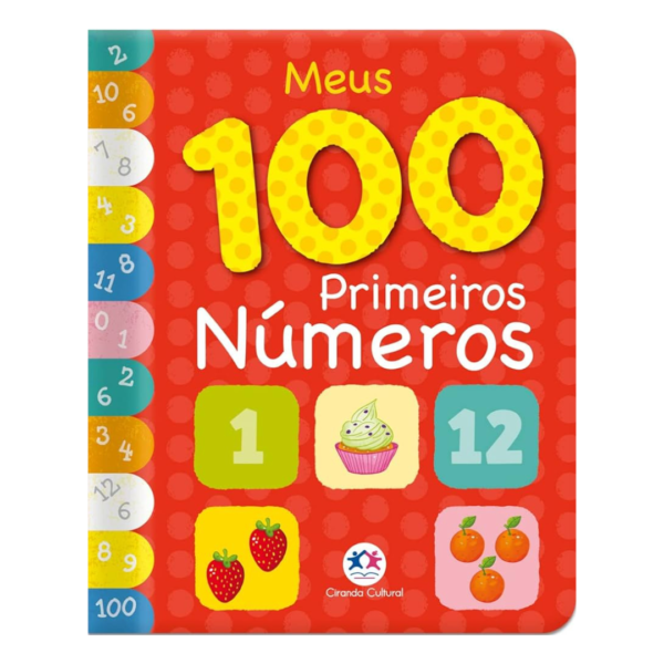 Meus 100 Primeiros Números | Ciranda Cultural