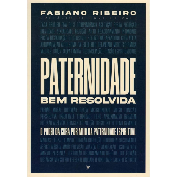 Paternidade Bem Resolvida – Fabiano Ribeiro