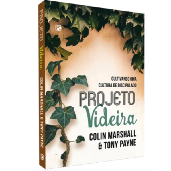 Projeto videira - Cultivando uma cultura de discipulado