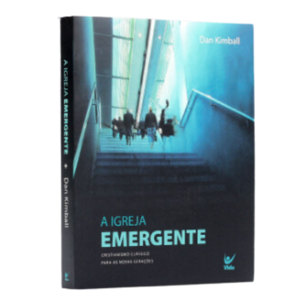 Livro A Igreja Emergente | Dan Kimball