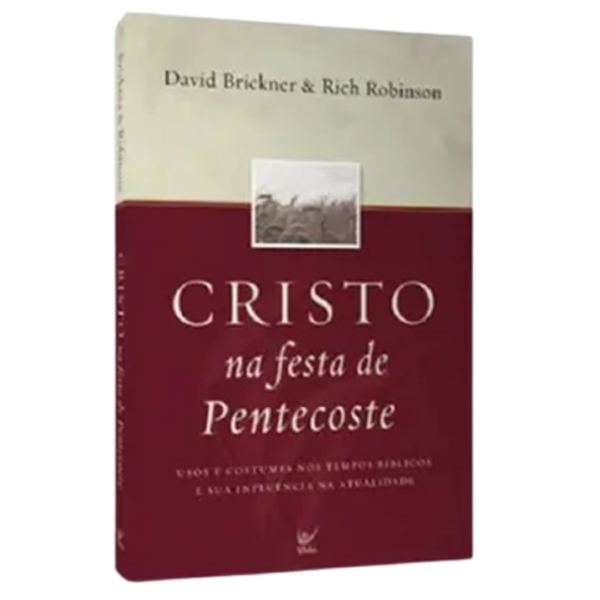 Livro Cristo Na Festa De Pentecostes – David Brickner