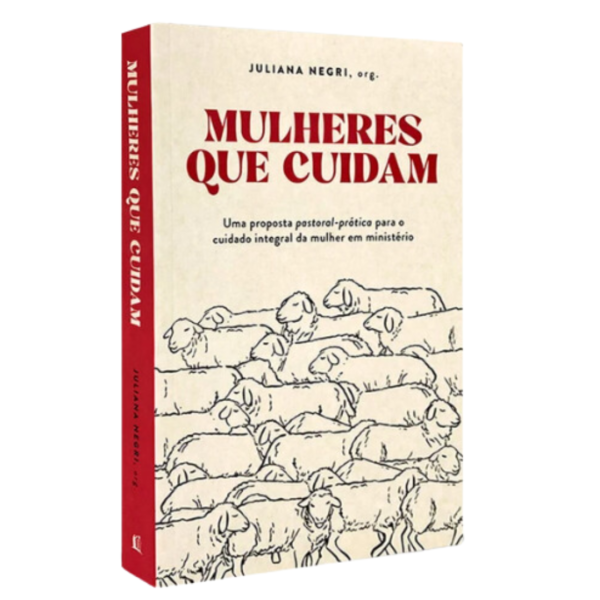 Livro Mulheres que Cuidam/ Juliana Negri