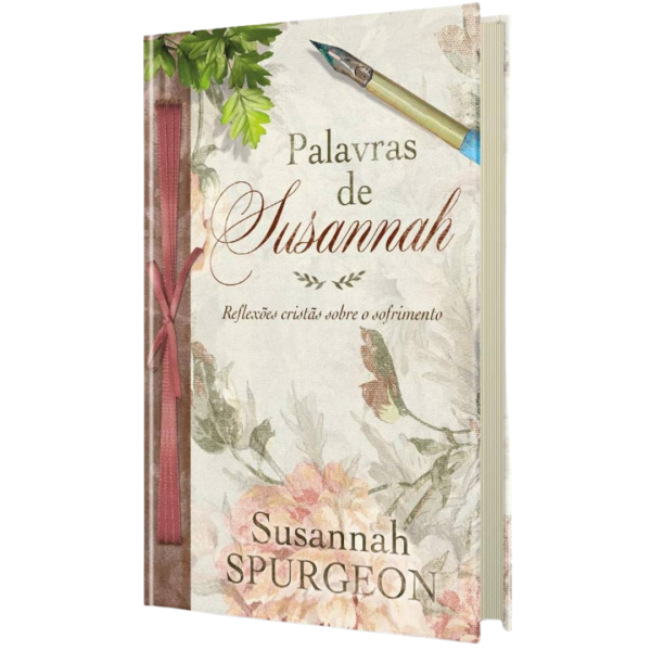 Livros Palavras De Susannah - Reflexões Cristãs/ Susannah Spurgeon