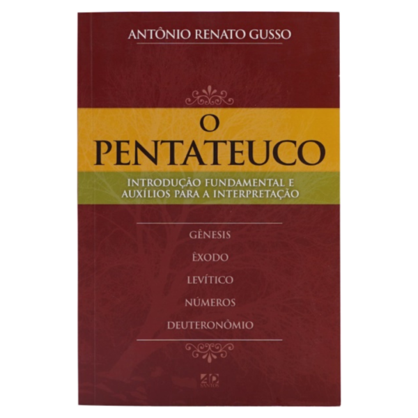 Livro: o Pentateuco -Antônio Renato Gusso