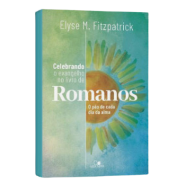 Livro Celebrando O Evangelho No Livro De Romanos