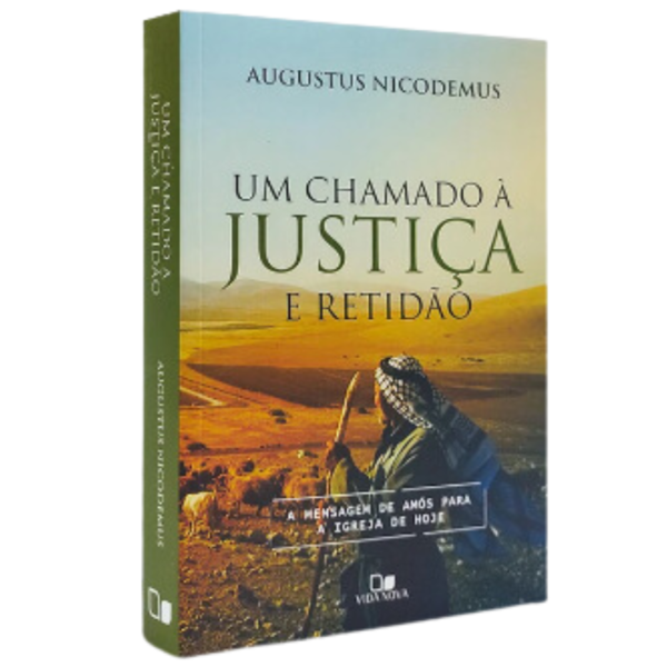 Livro : chamado à justiça e retidão - Augustus Nicodemus