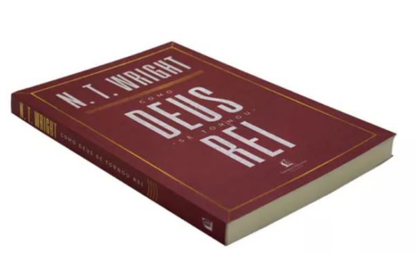 Livro Como Deus Se Tornou Rei/ N. T. Wright - Image 2