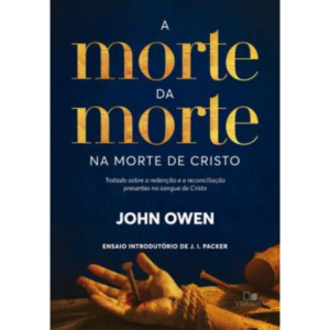 MORTE DA MORTE NA MORTE DE CRISTO.