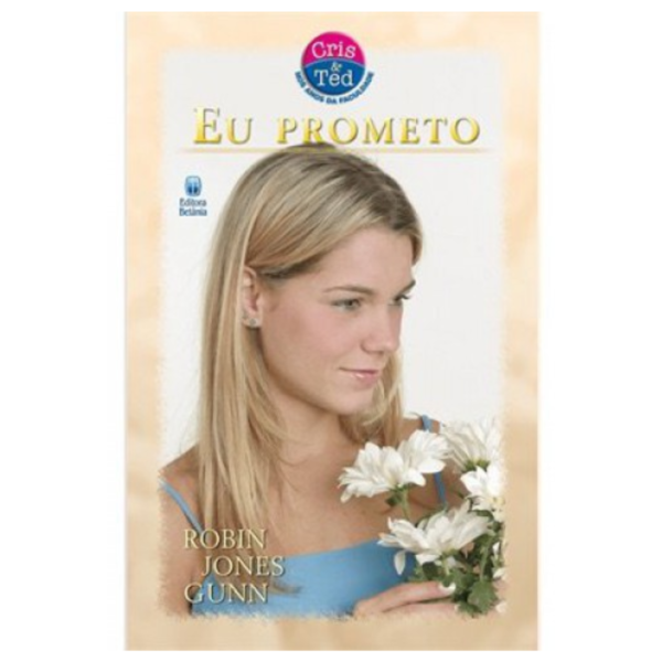 Livro Eu Prometo - Cris E Ted - Volume 3