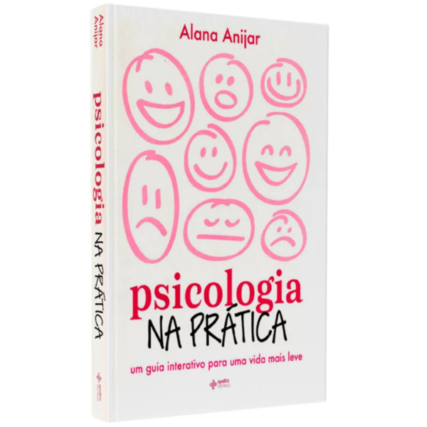Livro Psicologia Na Prática | Um Guia Interativo Para Uma Vida Mais Leve
