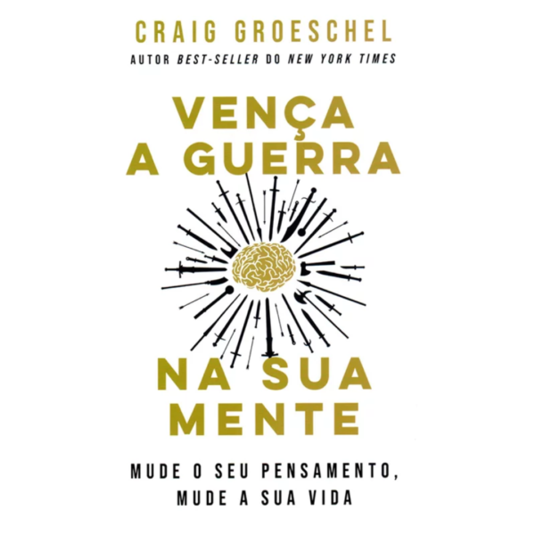 Livro Vença a Guerra na Sua Mente | Craig Groeschel