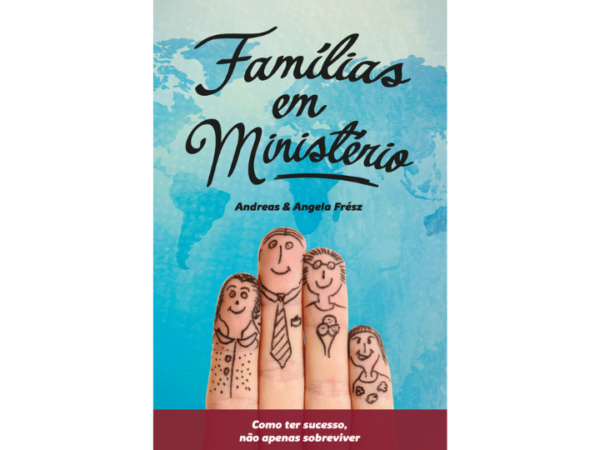 Livro Famílias em Ministério – Andreas & Angela Frész