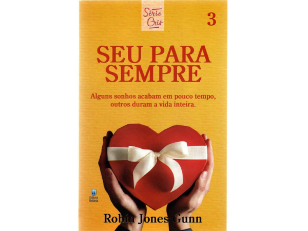 Livro Seu Para Sempre | Série Cris Vol. 3