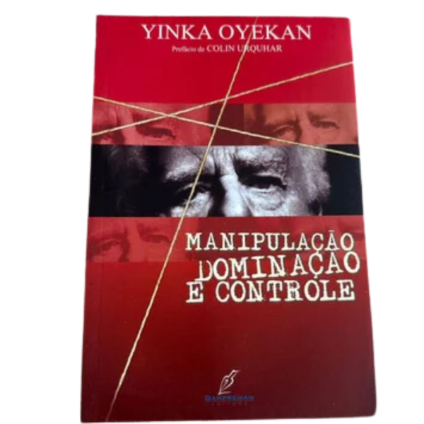 Livro Manipulação Dominação E Controle - Yinka Oyekan