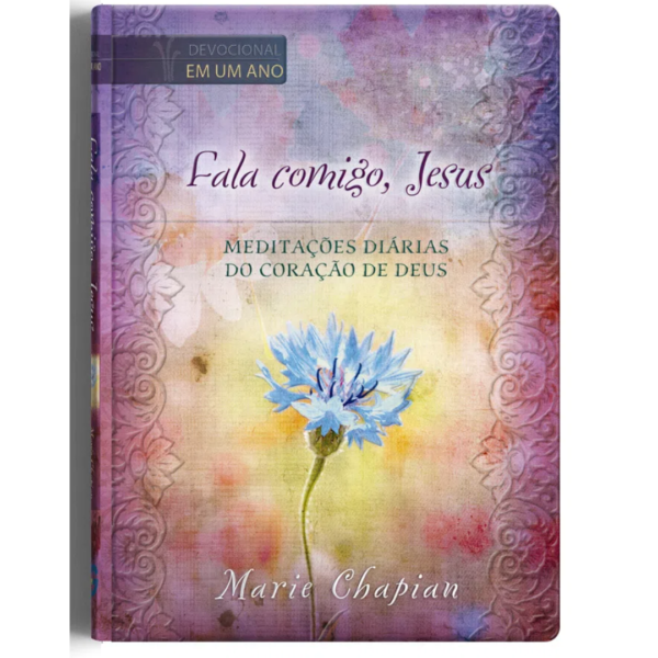 Devocional Fala Comigo, Jesus - Marie Chapian