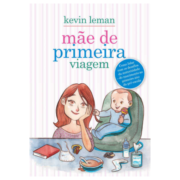 Livro Mãe de Primeira Viagem / Kevin Leman