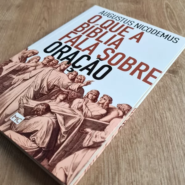 Livro O Que a Bíblia Fala Sobre Oração/ Augustus Nicodemus - Image 2