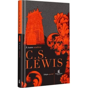 Livro A Torre Sombria e outras histórias/ C. S. Lewis