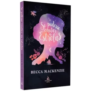 Livro Se Pudesse Contar As Estrelas/ Becca Mackenzie