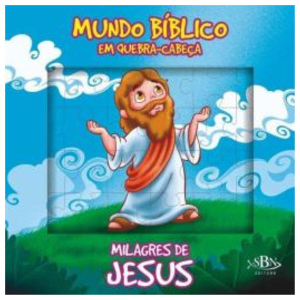 Livro Mundo Bíblico Em Quebra-cabeca - Milagres De Jesus/ Cristina Marques