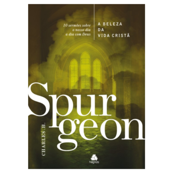 Livro A Beleza Da Vida Cristã/ Spurgeon