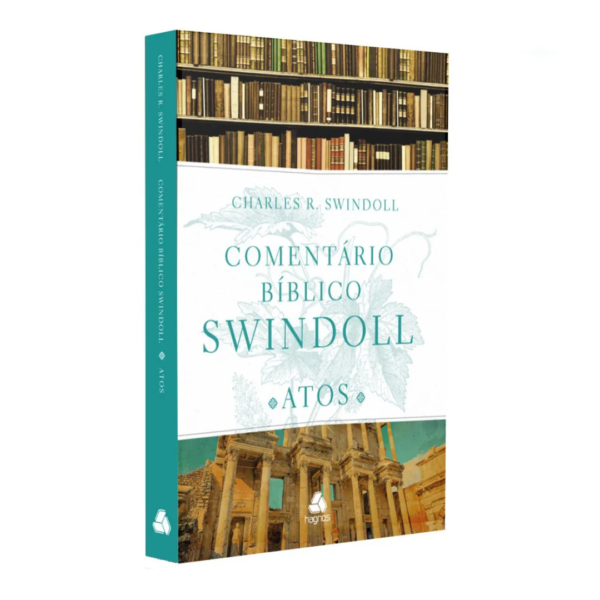 Livro Comentário bíblico Swindoll - Atos dos Apóstolos/ Charles R. Swindoll