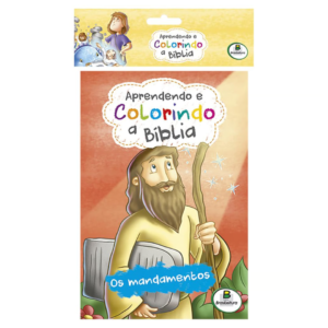 Livro Aprendendo e Colorindo A Bíblia - Os Mandamentos
