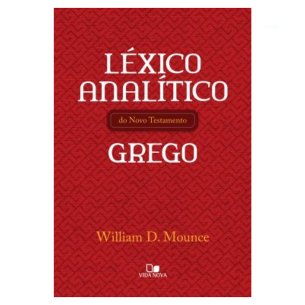 Livro Léxico Analítico Do Novo Testamento Grego/ William D. Mounce