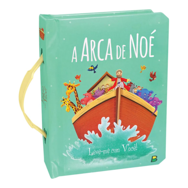 Livro Leve-me Com Você! - A Arca de Noé