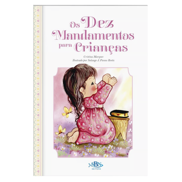 Livro Os 10 Mandamentos Para Crianças/ Cristina Marques