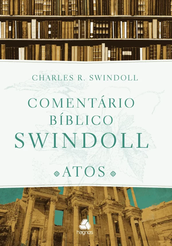 Livro Comentário bíblico Swindoll - Atos dos Apóstolos/ Charles R. Swindoll - Image 2