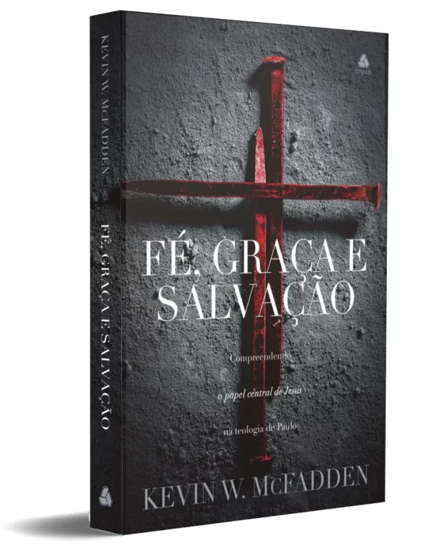 Livro Fé, graça e salvação/ Kevin W. McFadden - Image 6