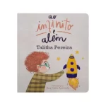 Livro Ao Infinito e Além/ Talitha Pereira
