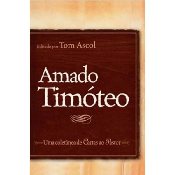 Livro Amado Timóteo/ Thomas K. Ascol