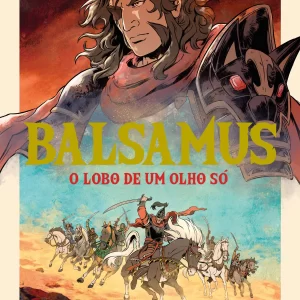 Livro Balsamus - O Lobo De Um Olho Só/ Karolyne Rocha