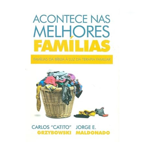 Livro Acontece Nas Melhores Famílias/ Carlos Grzybowski