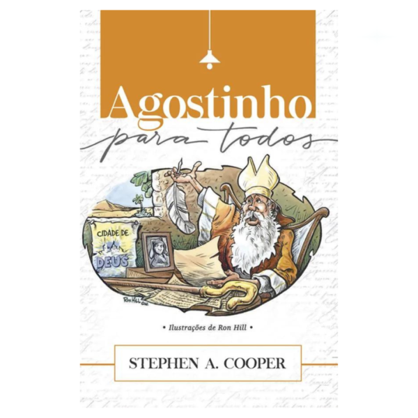 Livro Agostinho Para Todos/ Stephen A. Cooper