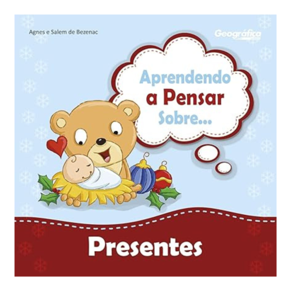 Livro Aprendendo A Pensar Sobre - Presentes/ Agnes & Salém De Bezenac