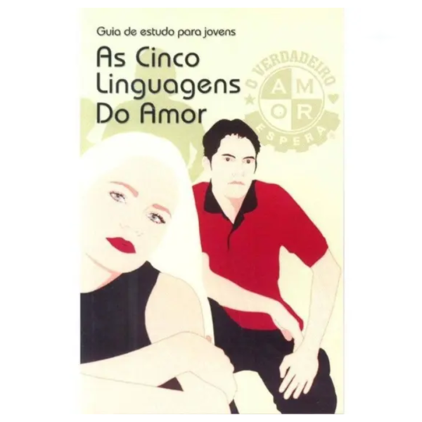 Livro As Cinco Linguagens do Amor - Jovens/ Gary Chapman e Tony Rankin