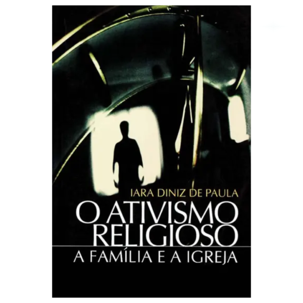 Livro O Ativismo Religioso/ Lara Diniz de Paula