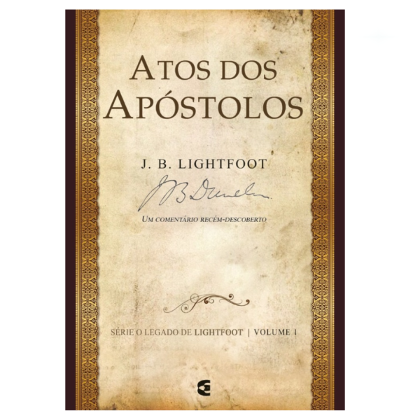 Livro Atos Dos Apóstolos/ J. B. Lightfoot