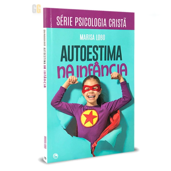 Livro Autoestima na Infância/ Marisa Lobo