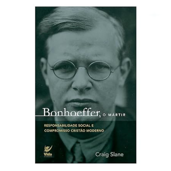 Livro Bonhoeffer - O Mártir/ Craig J. Slane