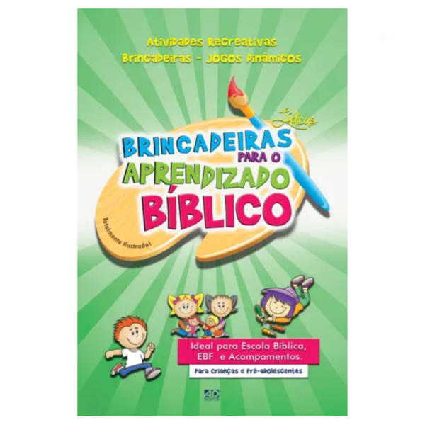 Livro Brincadeiras Lúdicas para o Aprendizado Bíblico/ A. D. Santos