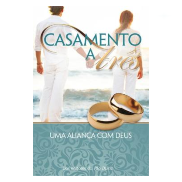 Livro Casamento A Três - Uma Aliança Com Deus/ Jackson & Egner