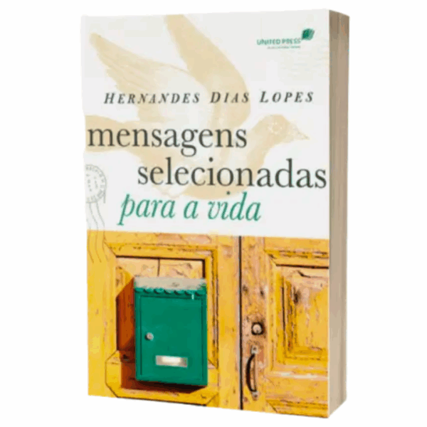 Livro Mensagens Selecionadas para a Vida/ Hernandes Dias Lopes