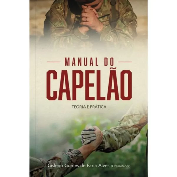 Livro Manual do Capelão/ Gisleno Gomes De Faria Alves