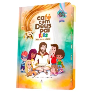 Devocional Café com Deus Pai Kids - Meu Super Heróis - 365 dias/ Junior Rostirola