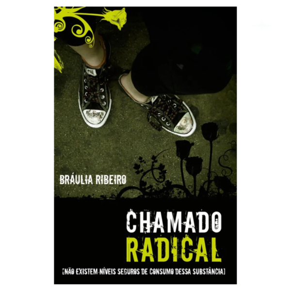 Livro Chamado Radical/ Bráulia Ribeiro